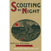 Scouting by Night