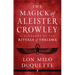 The Magick of Aleister Crowley: A Handbook of the Rituals of Thelema