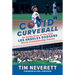 Covid Curveball: An Inside View of the 2020 Los Angeles Dodgers World Championship Season