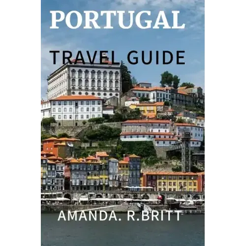 Portugal travel guide: Experience Portugal