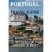Portugal travel guide: Experience Portugal