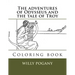 The adventures of Odysseus and the tale of Troy: Coloring book