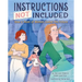 Instructions Not Included: How a Team of Women Coded the Future