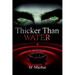 Thicker Than Water