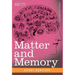 Matter and Memory