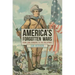 America's Forgotten Wars: From Lord Dunmore to the Philippines