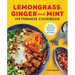 Lemongrass, Ginger and Mint Vietnamese Cookbook: Classic Vietnamese Street Food Made at Home