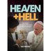 Heaven and Hell: The Pope condemns the poor to eternal poverty