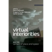 Virtual Interiorities: Senses of Place and Space