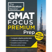Princeton Review GMAT Focus Premium Prep: 3 Full-Length Cat Practice Exams + 2 Diagnostic Tests + Complete Content Review