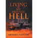 Living in My Private Hell