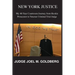 New York Justice: My 40-Year Courtroom Journey from Rookie Prosecutor to Veteran Criminal Trial Judge