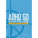 ADHD Go: Treatment & Self-Coaching
