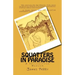 Squatters in Paradise: A Yellowstone Memoir