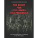 The Fight for Lithuanian Independence: The History and Legacy of Lithuania in the 20th Century