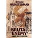 Brutal Enemy: A Sgt. Dunn Novel