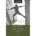 Free Spirit: A Climber's Life