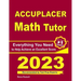 Accuplacer Math Tutor: Everything You Need to Help Achieve an Excellent Score