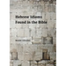 Hebrew Idioms Found in the Bible