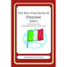 The Best Ever Book of Italian Jokes: Lots and Lots of Jokes Specially Repurposed for You-Know-Who
