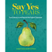 Say Yes to Pears: Food Literacy in and Beyond the English Classroom