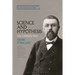Science and Hypothesis: The Complete Text