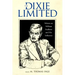 Dixie Limited: Writers on William Faulkner and His Influence