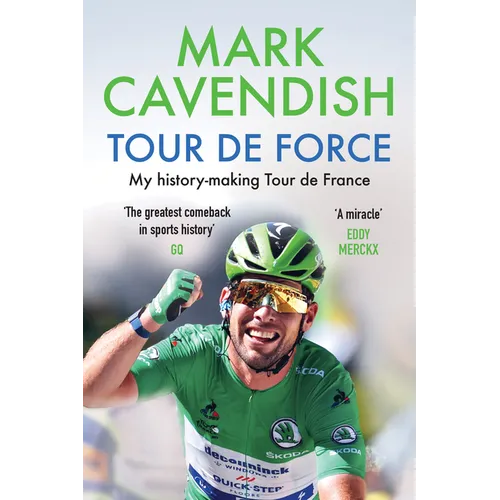 Tour de Force: My History-Making Tour de France