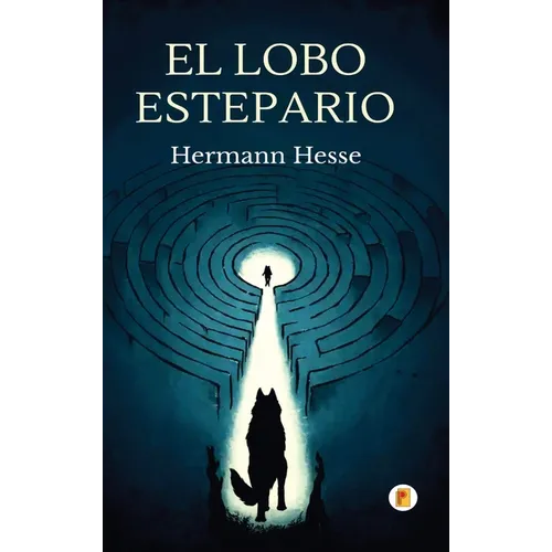 El Lobo Estepario (Spanish Edition)
