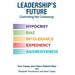 Leadership's Future-Confronting Not Condoning!
