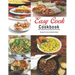 Easy Cook Cookbook: The Complete Easy and delicious Everyday Recipes for fast and healthy meals