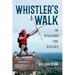 Whistler's Walk: The Appalachian Trail in 142 Days