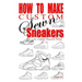How to Make Custom Sewn Sneakers: The Complete Production Process
