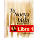 Tu Nueva Vida Paso a Paso - Libro 1