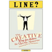 Line?: The Creative Way for Actors to Quickly Memorize Monologues and Dialogues