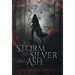 A Storm of Silver and Ash