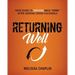 Returning Well: Your Guide to Thriving Back Home After Serving Cross-Culturally