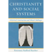 Christianity and Social Systems: Historical Constructions and Ethical Challenges