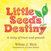 Little Seed's Destiny: A Story of Trust and Growth