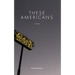 These Americans