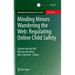 Minding Minors Wandering the Web: Regulating Online Child Safety