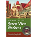 Memories of Forest View Gardens
