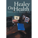Healey On Health
