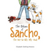 The Return of Sancho, the Not-So-Silly Billy Goat