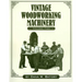 Vintage Woodworking Machinery