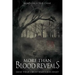 More Than Blood Reveals: The Harper-Givens Murders of Logan County, Kentucky