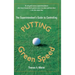 The Superintendent's Guide to Controlling Putting Green Speed