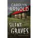 Silent Graves: A totally chilling crime thriller packed with suspense