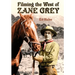 Filming the West of Zane Grey
