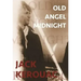 Old Angel Midnight